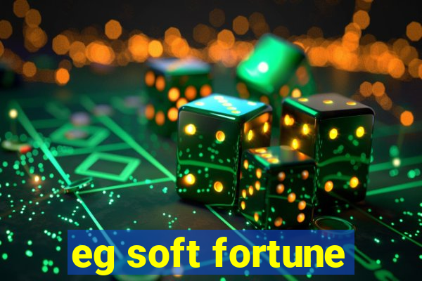 eg soft fortune